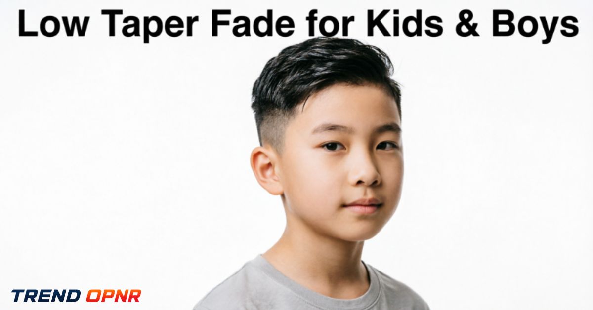 Low Taper Fade for Kids & Boys