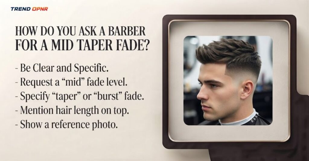 How Do You Ask A Barber For A Mid Taper Fade?