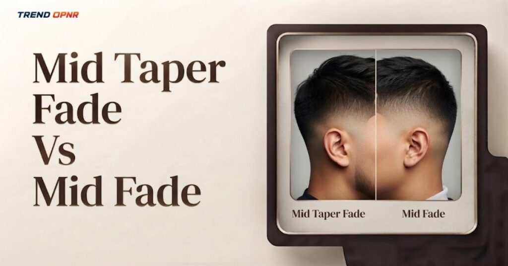 Mid Taper Fade Vs Mid Fade